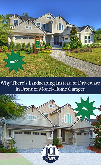 Why There’s Landscaping Instead of Driveways in Front of Model-Home Garages