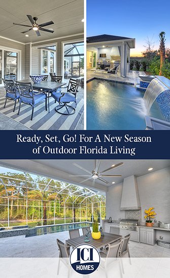 Ready, Set, Go! For A New Season of Outdoor Florida Living