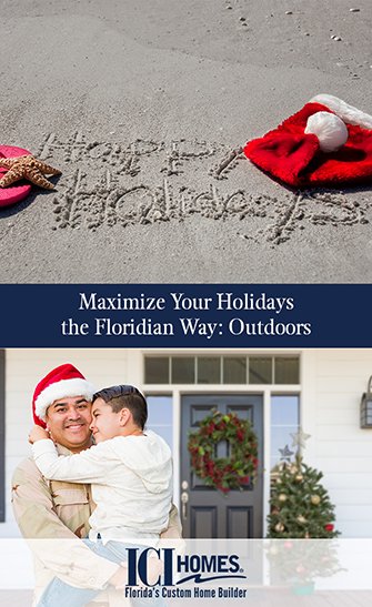 Maximize Your Holidays the Floridian Way: Outdoors - Holidays in Florida, Winter Holiday Season