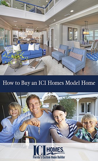 How to Buy an ICI Homes Model Home