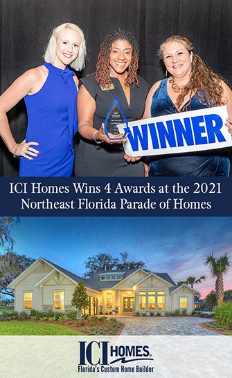 ICI Homes Wins 4 Awards at the 2021 Northeast Florida Parade of Homes