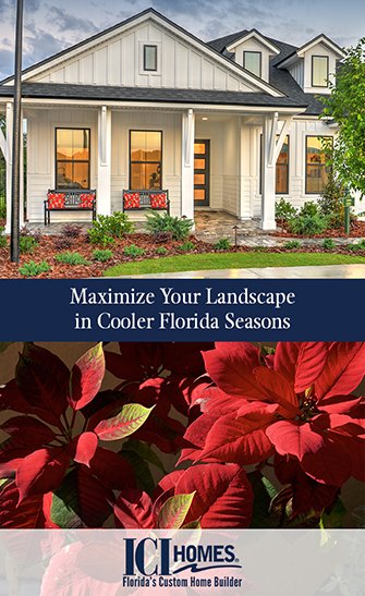 Maximize Your Landscape in Cooler Florida Seasons