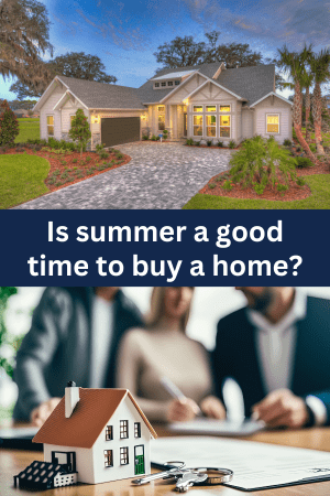 Is summer a good time to buy a home?
