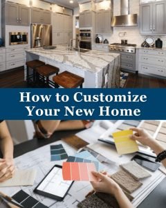 How to Customize Your New Home