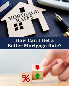 How to get a better mortgage rate