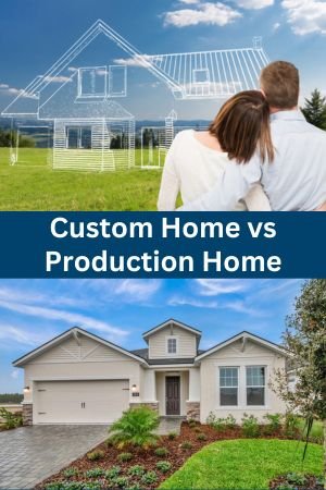 Custom Home vs Production Home
