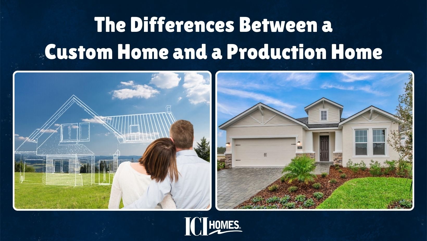 What is the Difference Between a Custom Home vs Production Home? - Custom Home vs Production home