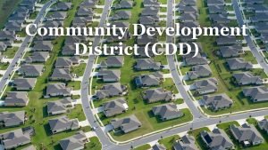 What are CDD and HOA fees? - Community Development District