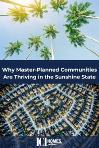 Why Master-Planned Communities Are Thriving in the Sunshine State - Master planned