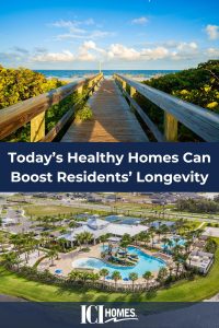 Today’s Healthy Homes Can Boost Residents’ Longevity - Healthy Lifestyle.