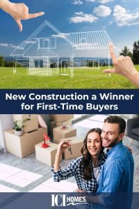 New Construction a Winner for First-Time Buyers - First time homeowners