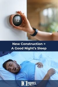 New Construction = A Good Night’s Sleep - New Construction A Good Nights Sleep 1
