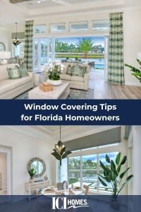 Window Covering Tips for Florida Homeowners - Window Covering