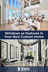 Windows as Features in Your New Custom Florida Home - Windows